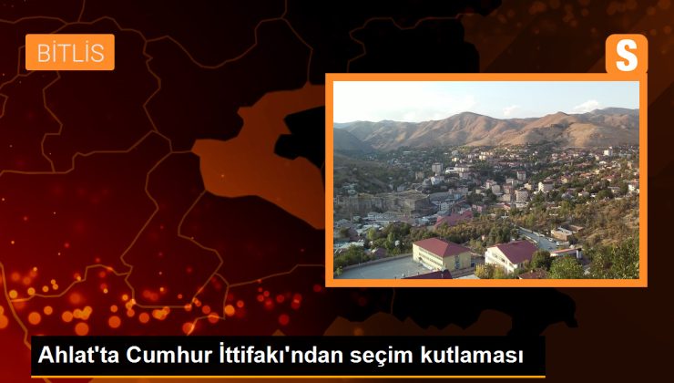 Ahlat’ta Cumhur İttifakı Adayı Yavuz Gülmez Belediye Başkanı Oldu